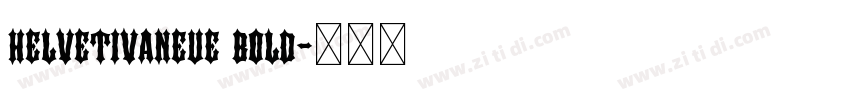 helvetivaneue bold字体转换